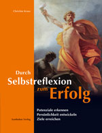 Durch Selbstreflexion zum Erfolg