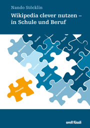 Wikipedia clever nutzen - in Schule und Beruf