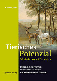 Selbstreflexion: Tierisches Potenzial