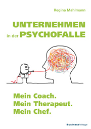 Unternehmen in der Psychofalle