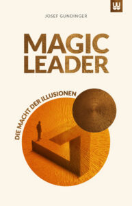 Magic Leader – Die Macht der Illusionen